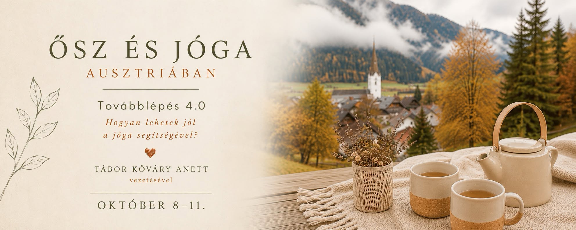 Ősz és jóga Ausztriában // Továbblépés // Hogyan lehetek jól a jóga segítségével?